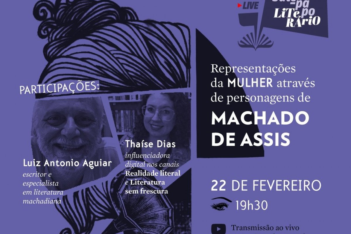'Representações da mulher através de personagens de Machado de Assis' será tema de bate-papo virtual 