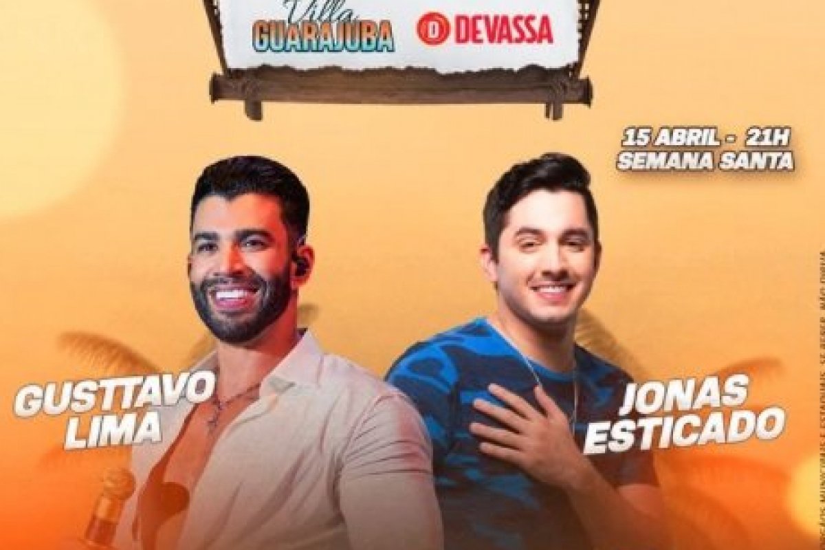 Jonas Esticado e Dan Valente reforçam grade da Semana Santa da Villa Guarajuba ao lado de Gusttavo Lima  