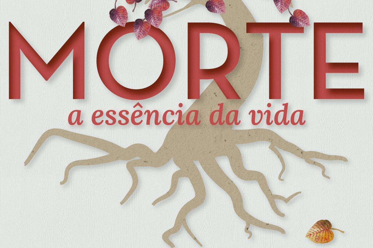 Morte: o fim necessário para entender o que é vida   