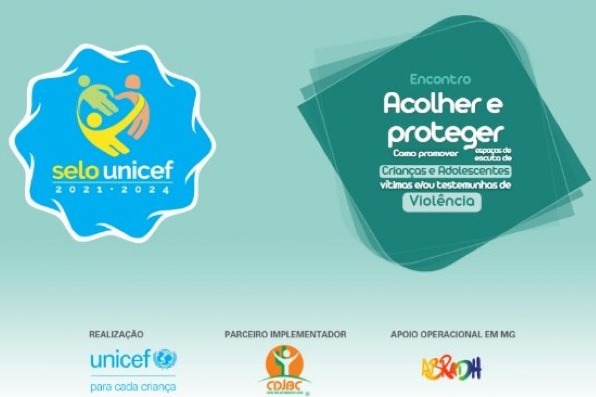 UNICEF capacita 122 municípios baianos para aprimorar a escuta de crianças e adolescentes que sofreram violência!  