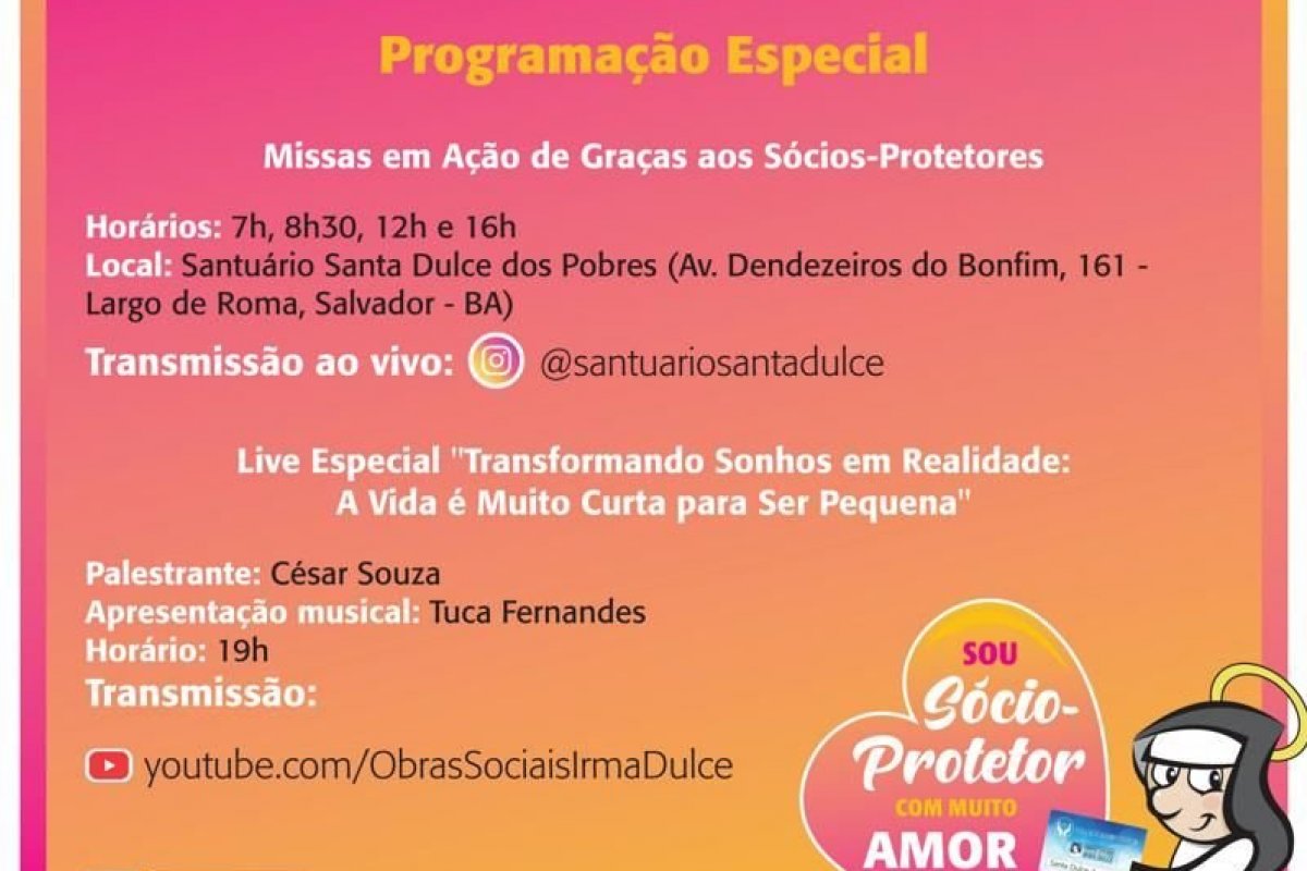 Missas e live marcam homenagens das Obras Sociais Irmã Dulce aos sócios-protetores da instituição! 