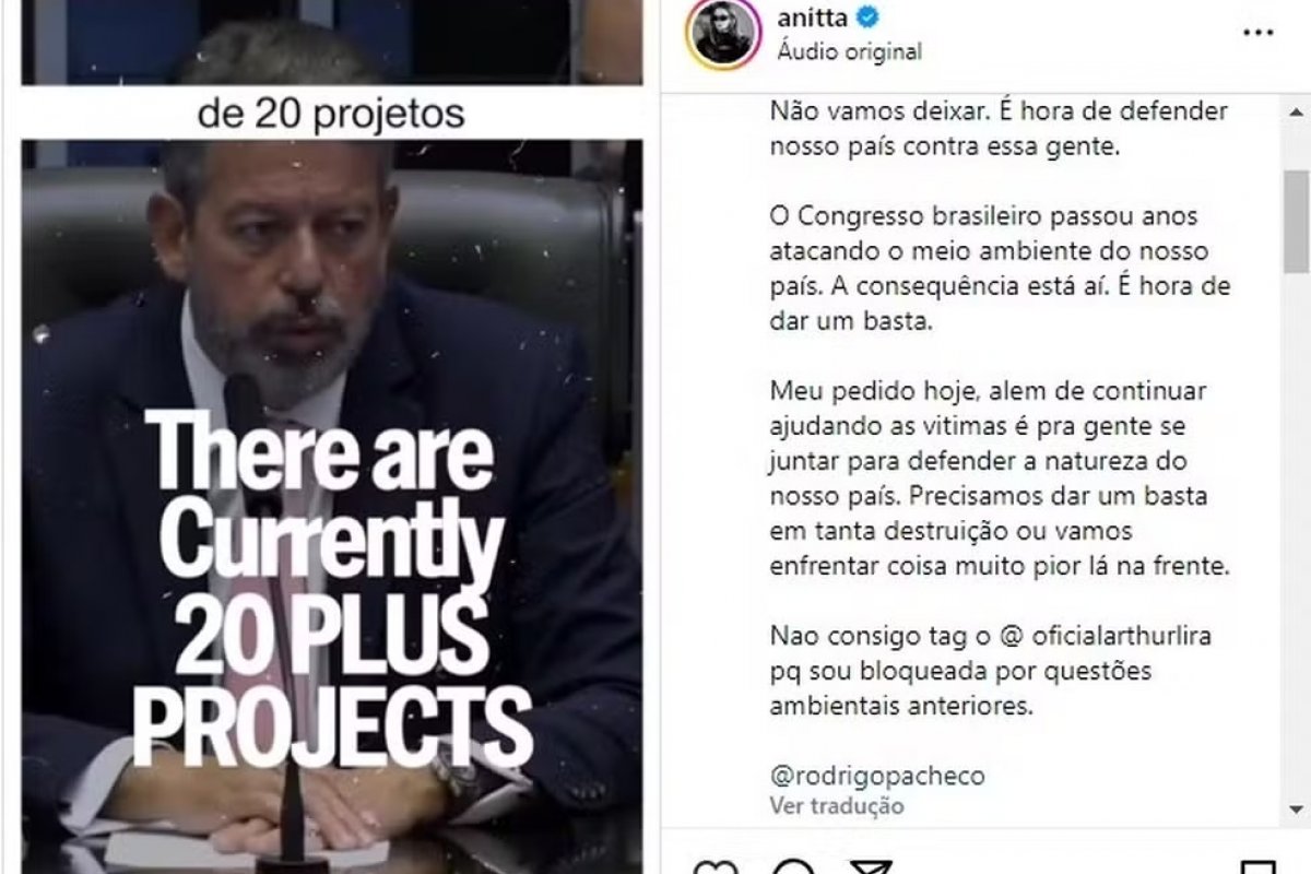 Vídeo: Anitta acusa Congresso de atacar meio ambiente, sob liderança de Lira e Pacheco 