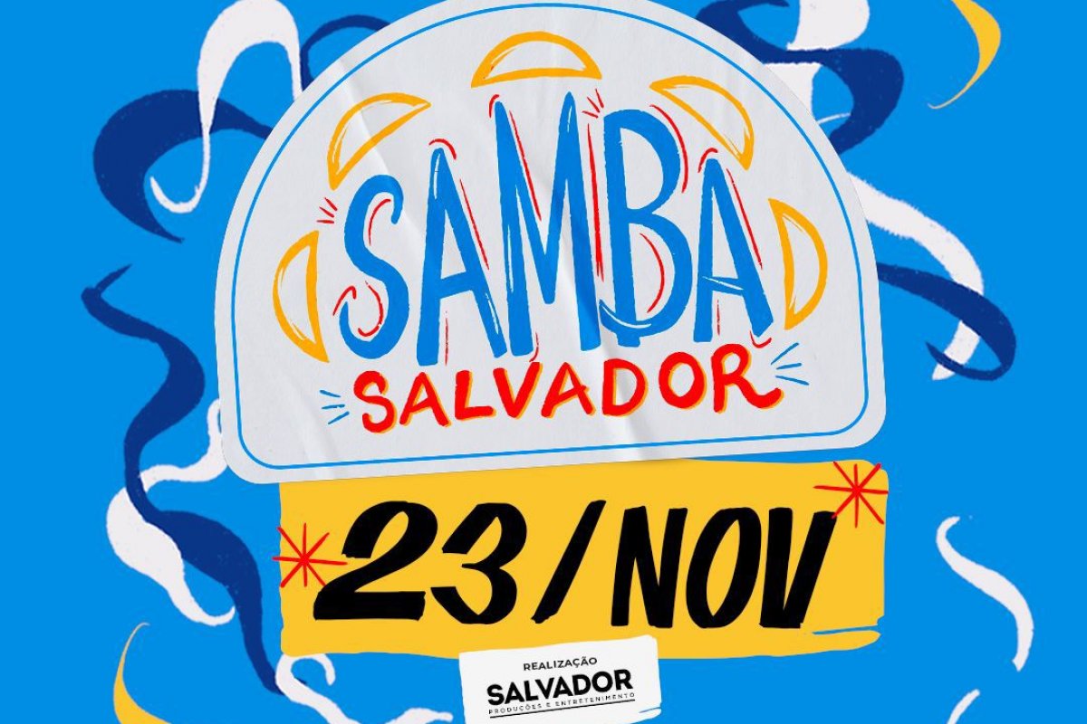 Samba Salvador divulga data da edição 2024; confira 