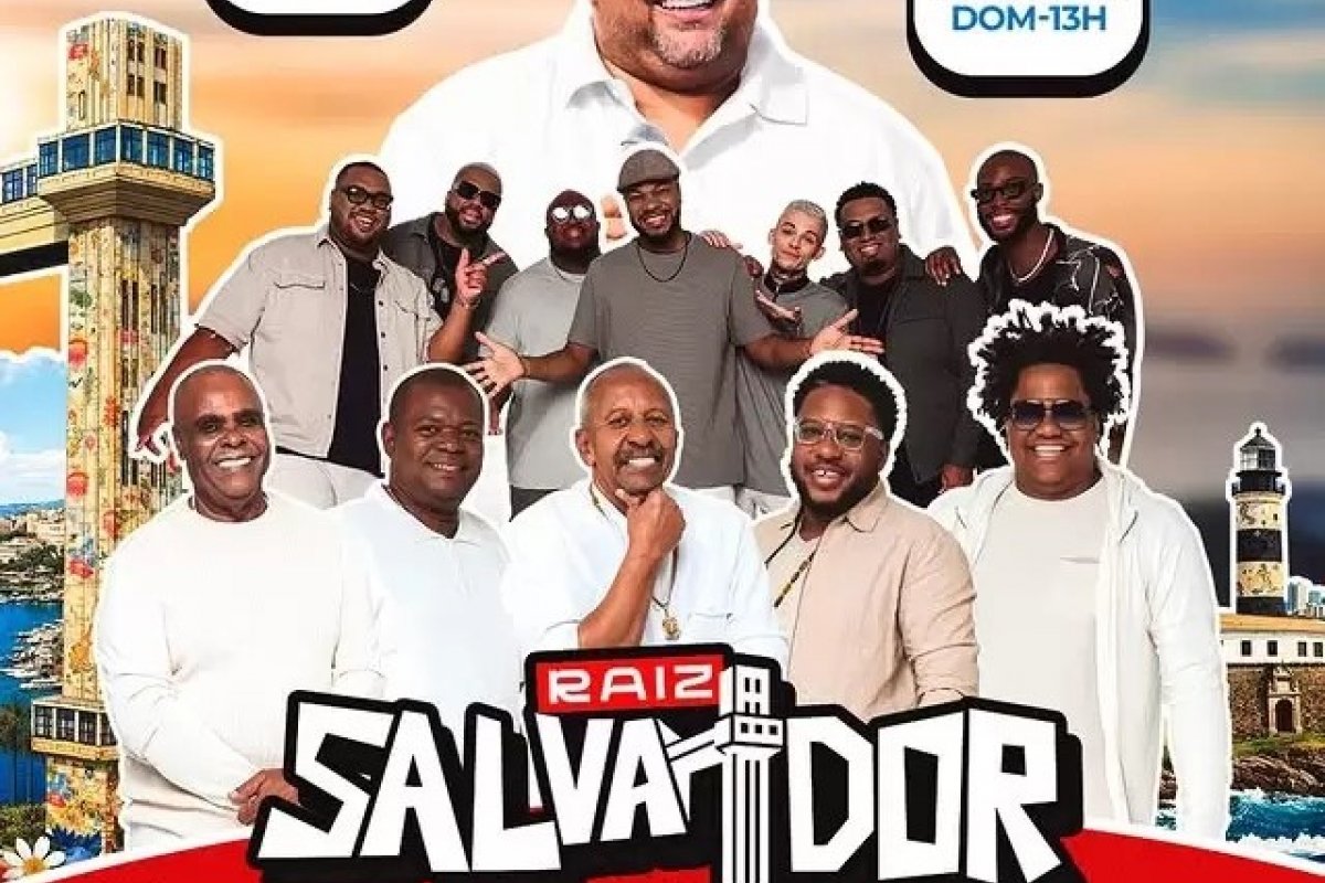 Salvador recebe encontro de grandes nomes do samba no evento Salvador Raiz! 