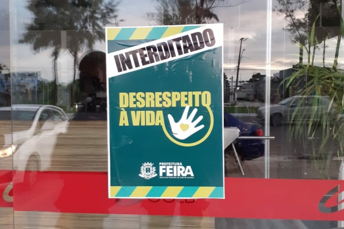 Prefeitura de Feira fecha 535 estabelecimentos e interdita 31 por desrespeito às medidas restritivas