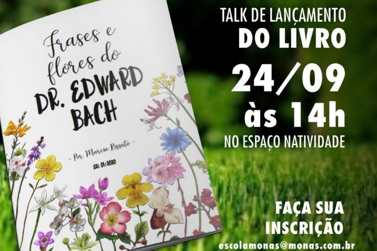 Márcia Rissato lança o livro "Frases e Flores do Dr Edward Bach"