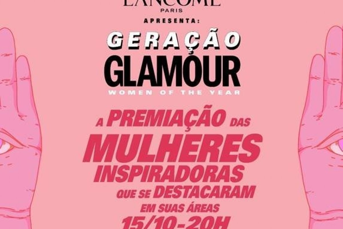 Prêmio Geração Glamour será celebrado online