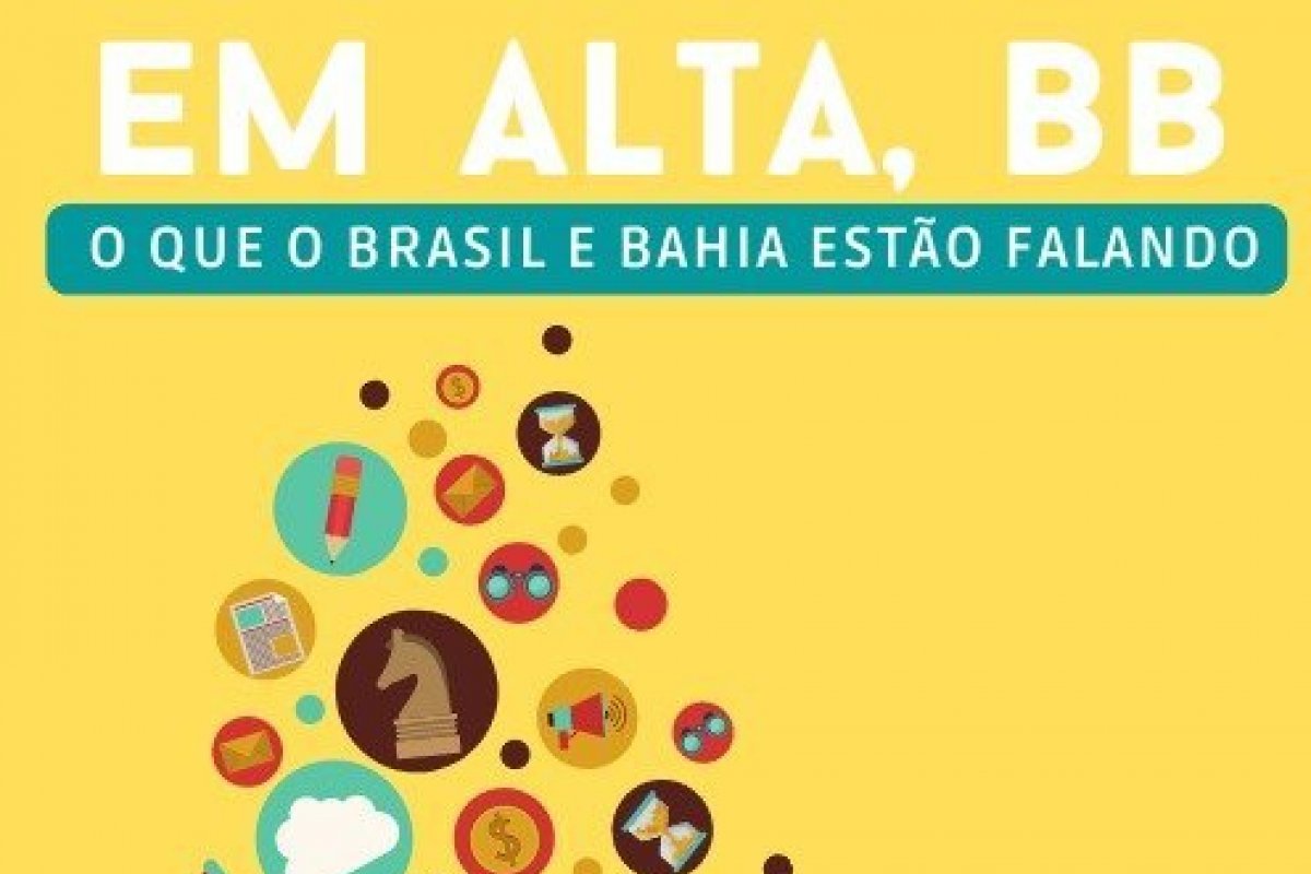 [Podcast Em Alta, BB: os assuntos em destaque no Brasil e na Bahia]